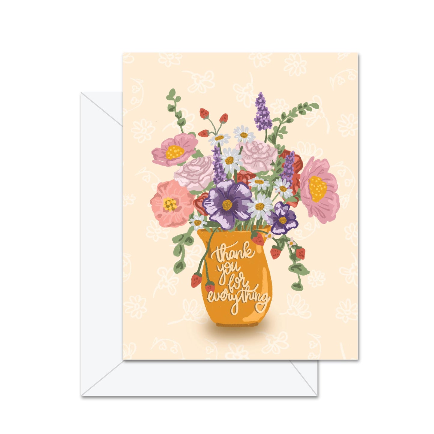 Thank You For Everything - Greeting Card