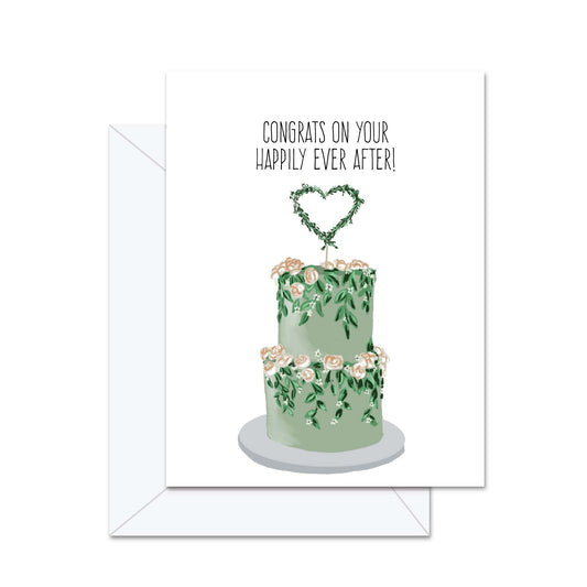 Congrats On Your Happily Ever After! - Greeting Card