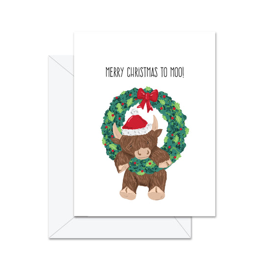 Merry Christmas To Moo - Greeting Card