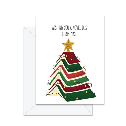 Wishing You A Novel-ous Christmas- Greeting Card