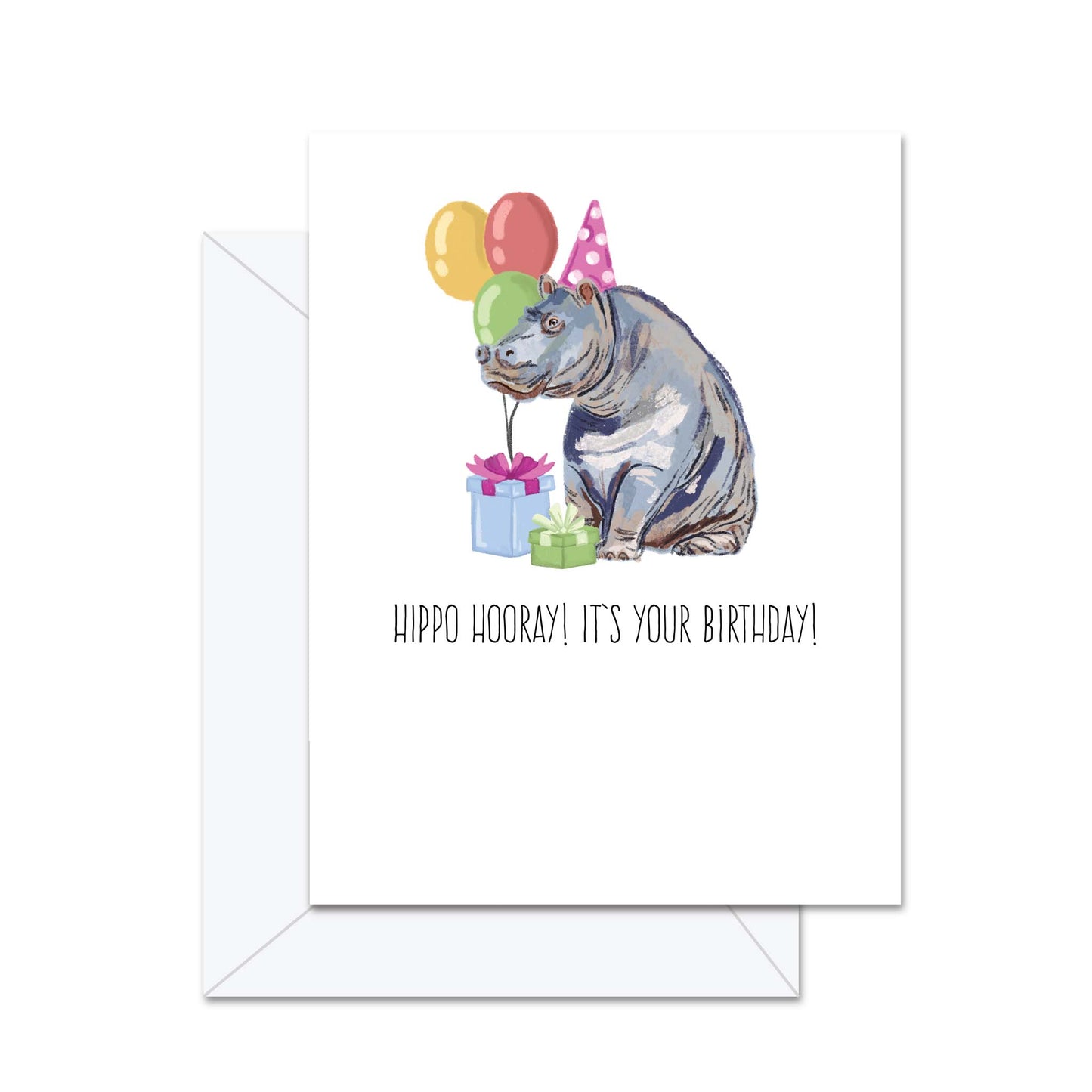 Hippo Hooray! It's Your Birthday! - Greeting Card