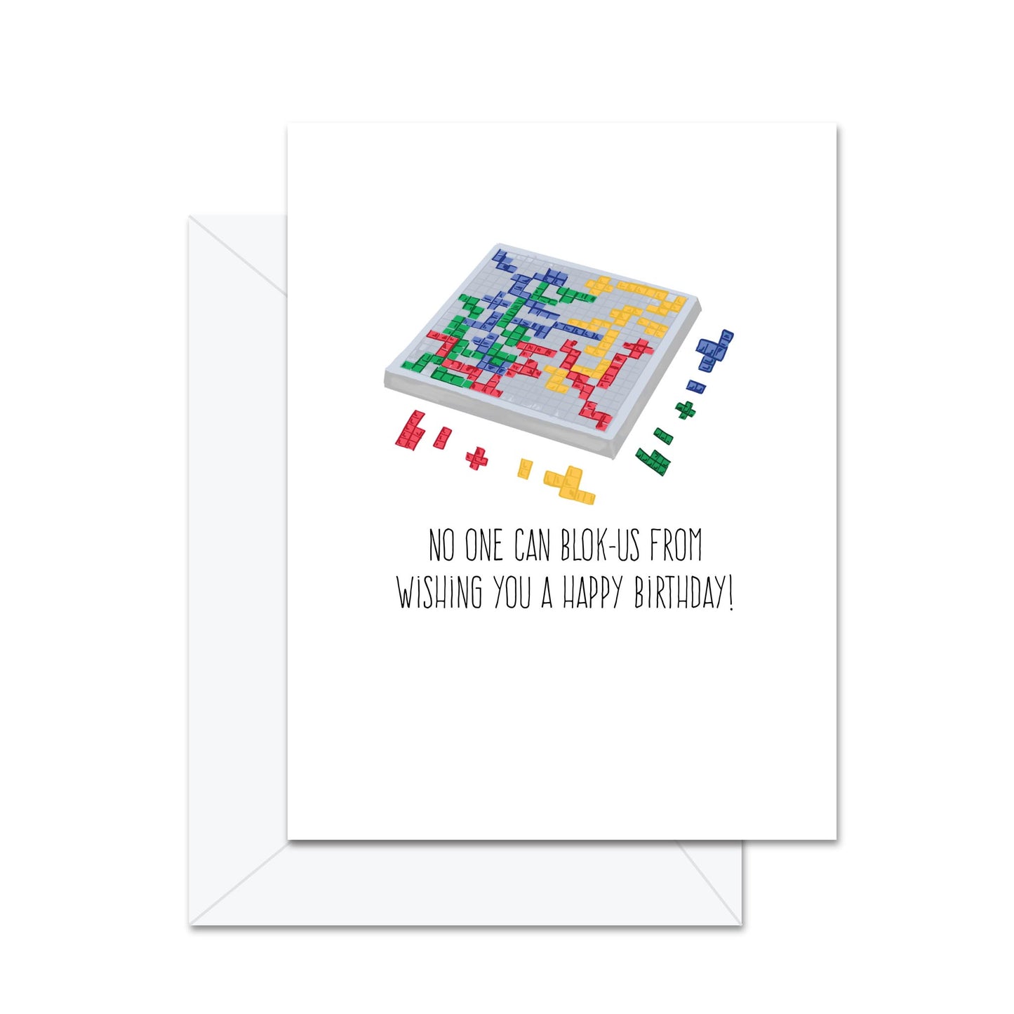 No One Can Blok-us From Wishing You A Happy Birthday! - Birthday Greeting Card