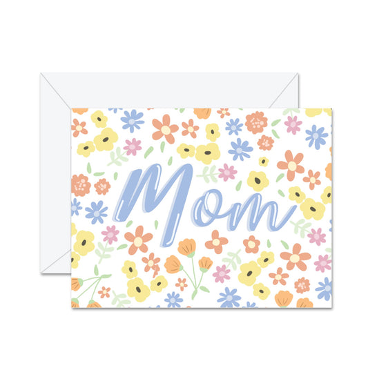 Mom Floral - Greeting Card